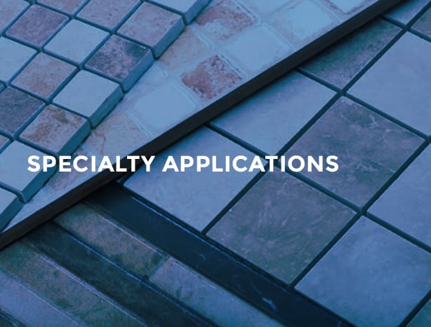 Specialty Applications